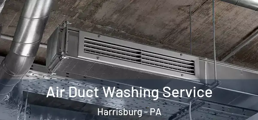  Air Duct Washing Service Harrisburg - PA